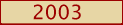 Archive of Tasting 2003 Notes