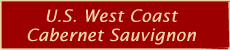 U.S. West Coast Cabernet Sauvignon