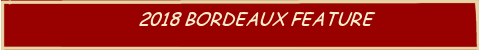 2018 Bordeaux FEATURE